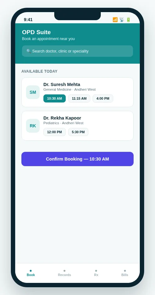 OPD Suite patient mobile app home screen listing available doctors with time slots and a confirm booking button