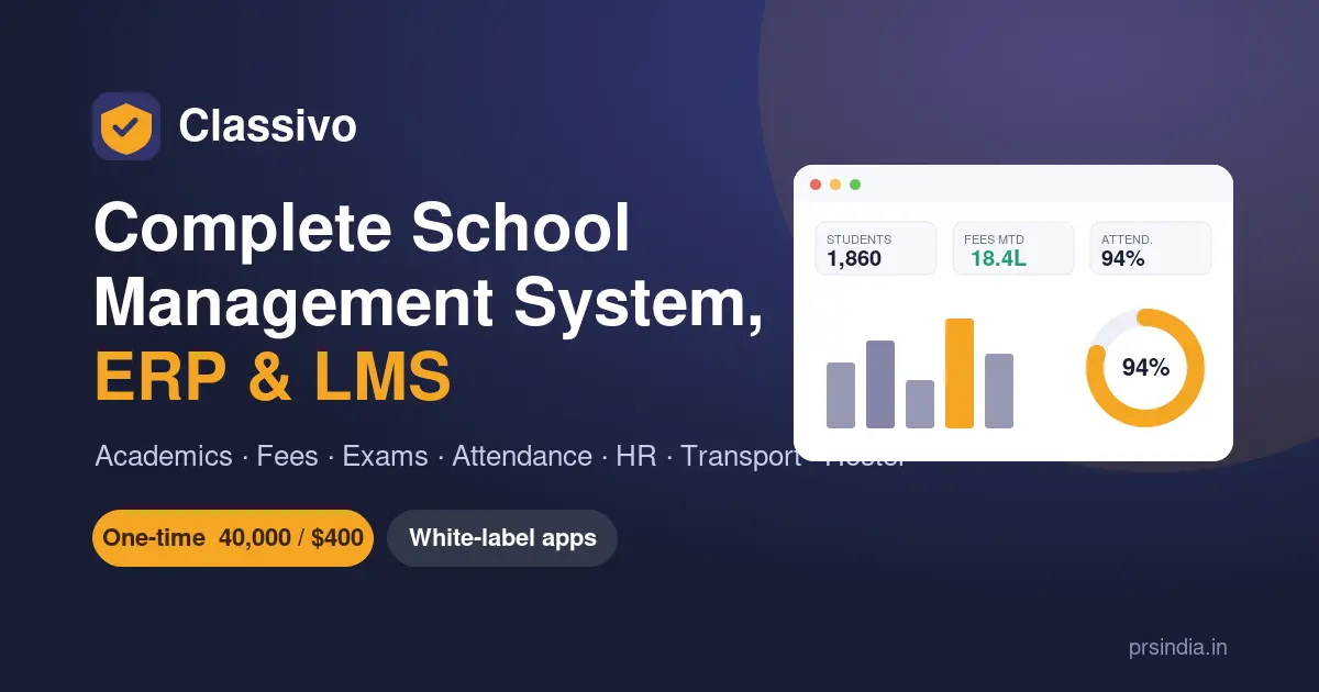 Classivo — Complete School Management System, ERP & LMS